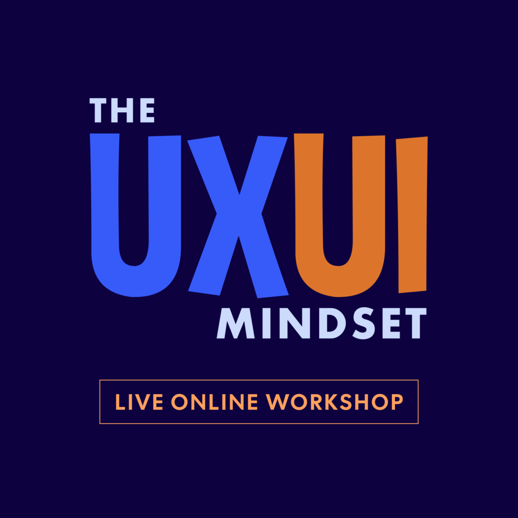 the uxui mindset live online workshop